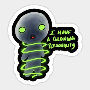 Glowing personality Sticker